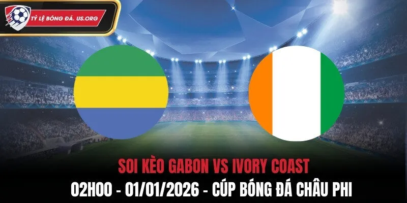 Soi Kèo Gabon vs Ivory Coast - 02h00 01/01/2026 - Cúp Bóng Đá Châu Phi